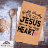 Jesus in my heart Cotton Dish Towel