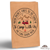 You Don't Have To Be Crazy To Camp With Us, We Can Train You Cotton Dish Towel